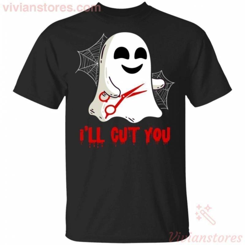 I’ll Cut You Funny Ghost T-shirt Halloween Costume VA09