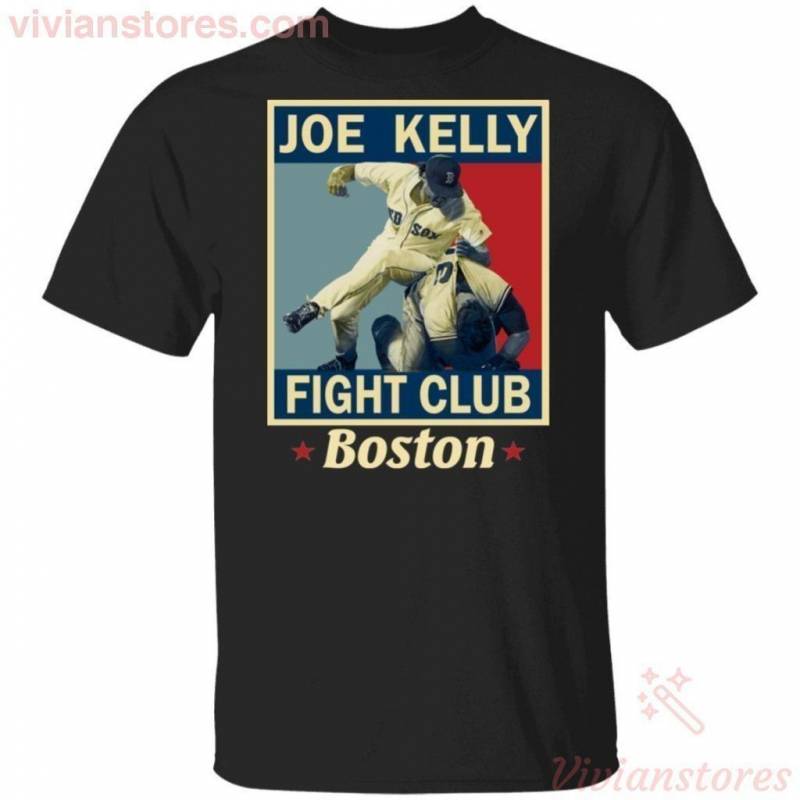 Joe Kelly Fight Club Boston Funny T-shirt Funny Gift For Fans VA10