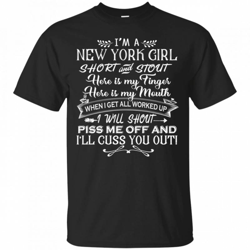 I’m A New York Girl Short And Stout T-Shirt