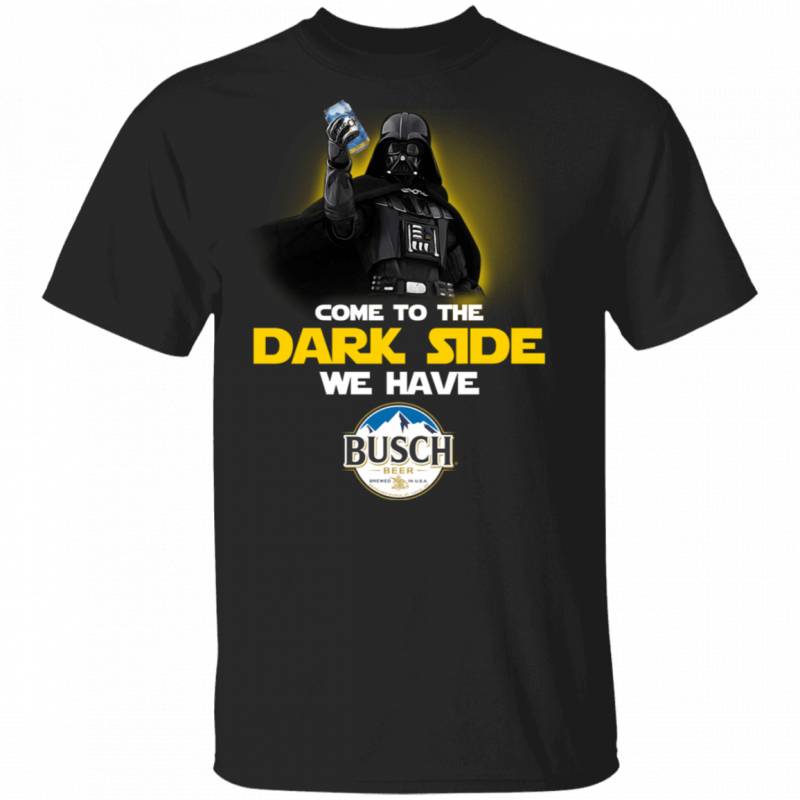 Come To Dark Side Busch T-shirt Darth Vader Beer Tee TT12