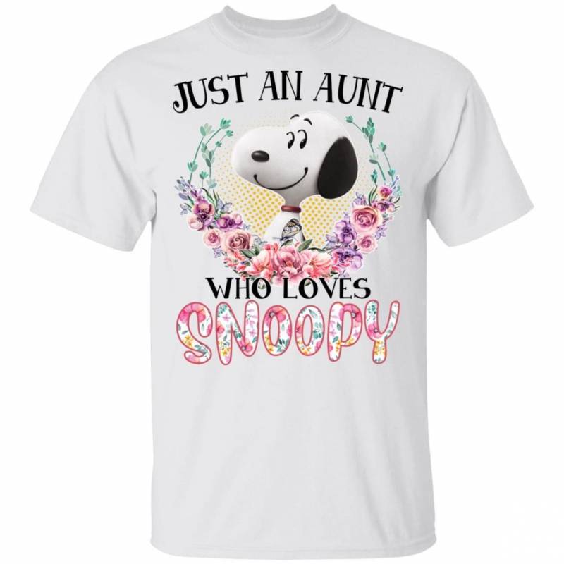 Just An Aunt Who Loves Snoopy T-shirt VA03