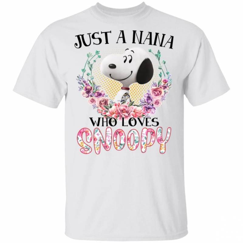 Just A Nana Who Loves Snoopy T-shirt VA03