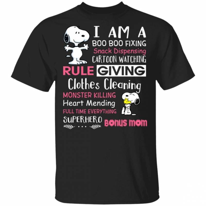 I Am A Boo Boo Fixing Superhero Bonus Mom T-shirt Snoopy Tee HA03