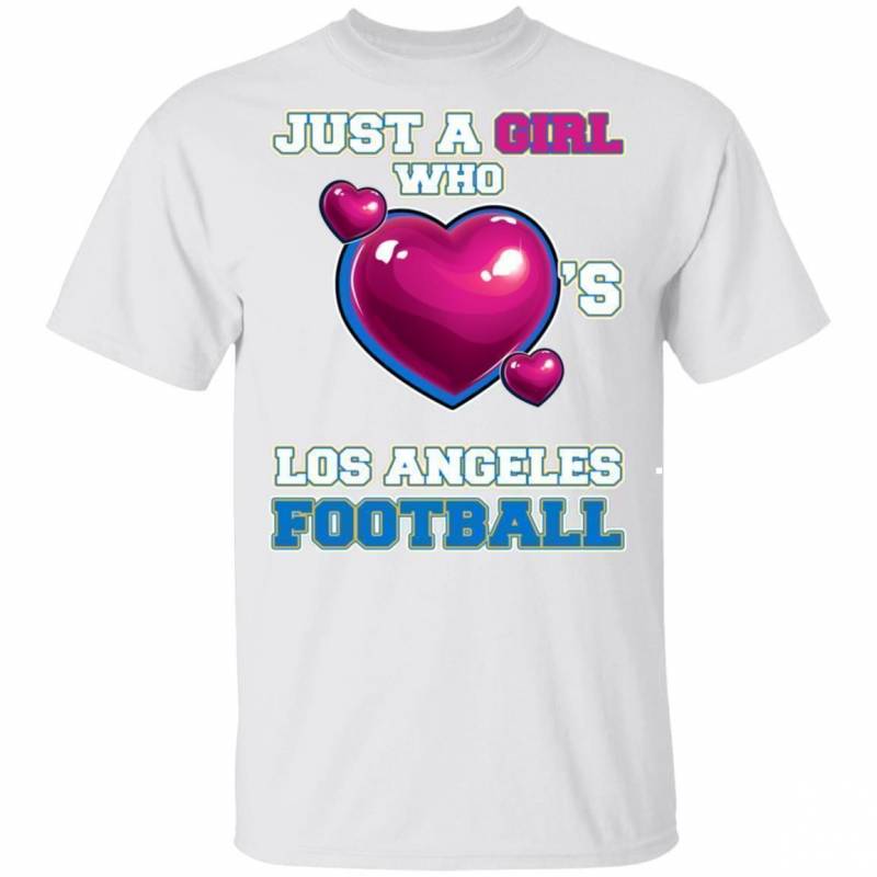 Just A Girl Who Heart’s Los Angeles Football T-shirt MT12