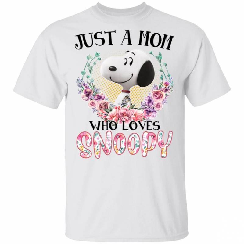 Just A Mom Who Loves Snoopy T-shirt VA03