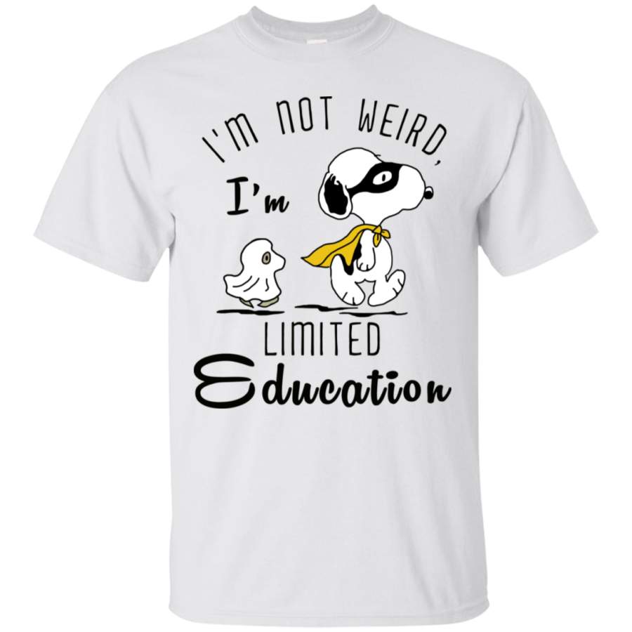 Funny Snoopy I’m Not Weird I’m Limited Education T-Shirt