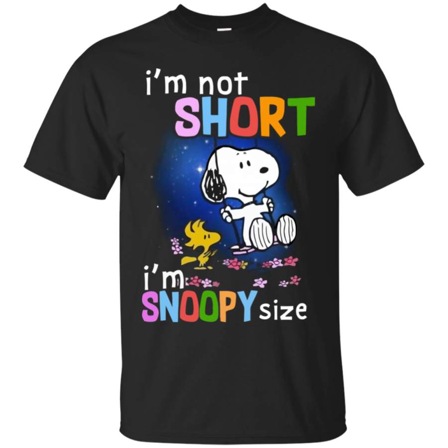 I’m Not Short I’m Snoopy Size Snoopy Lover T-Shirt HA01