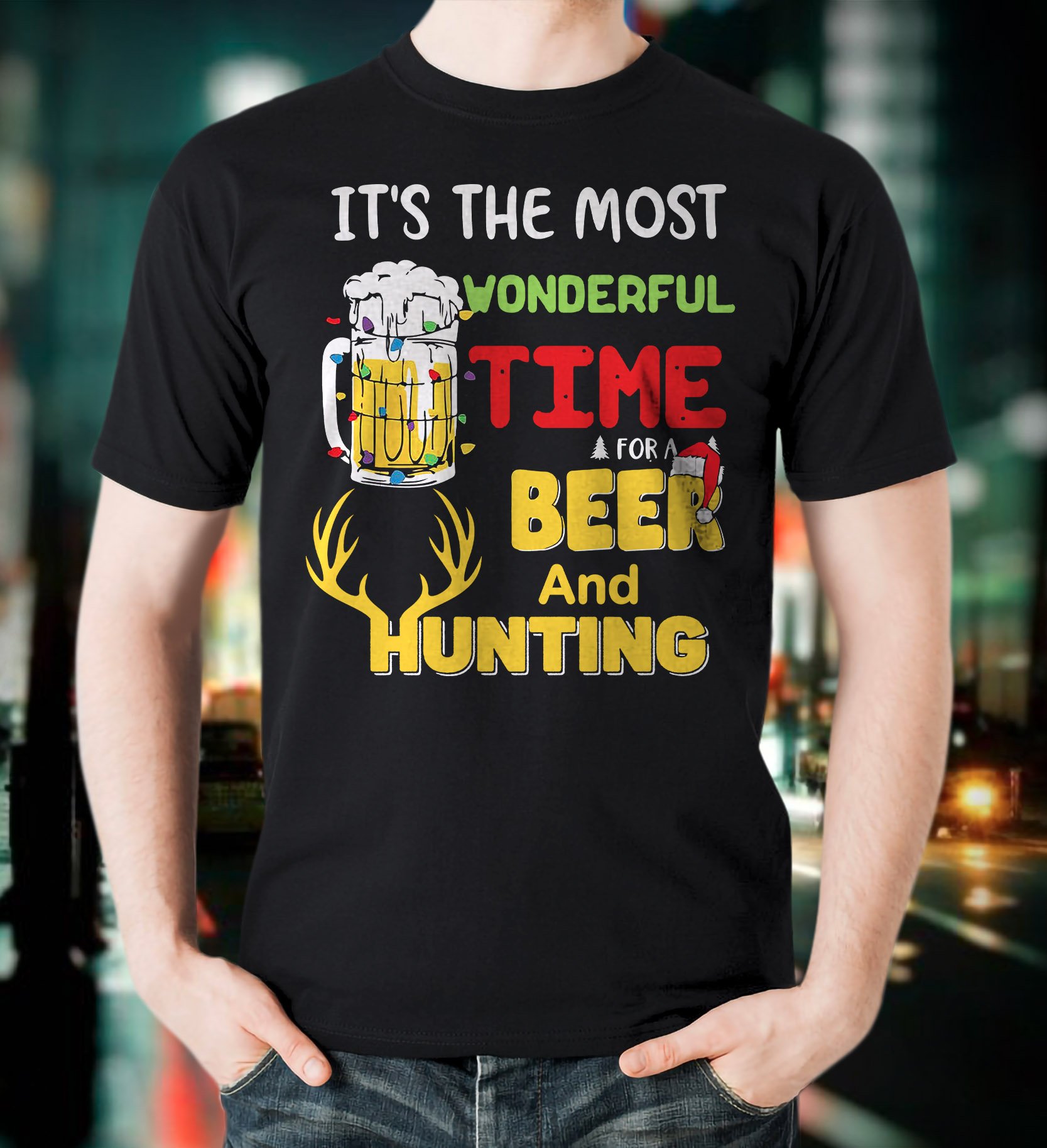 Higozy? It’s the most wonderful time for a beer and hunting printed T-shirt, funny Tee, Graphic T-shirt for both men and women