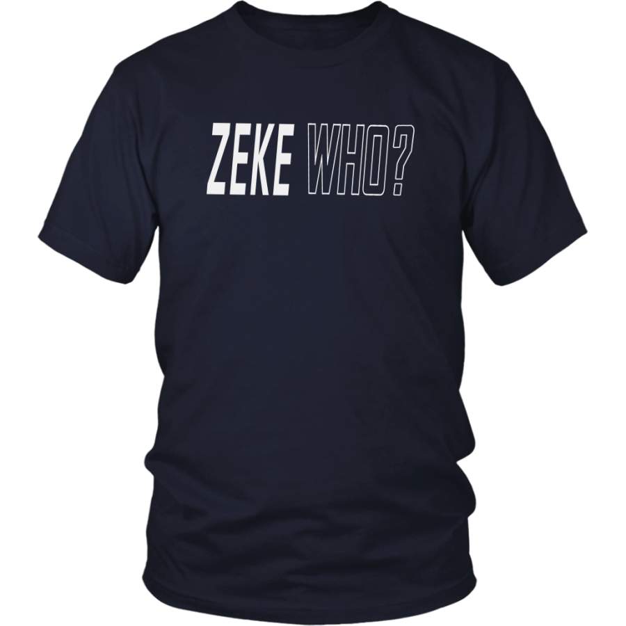 ZEKE WHO SHIRT Zeke Who Ezekiel Elliott – Dallas Cowboys Shirts