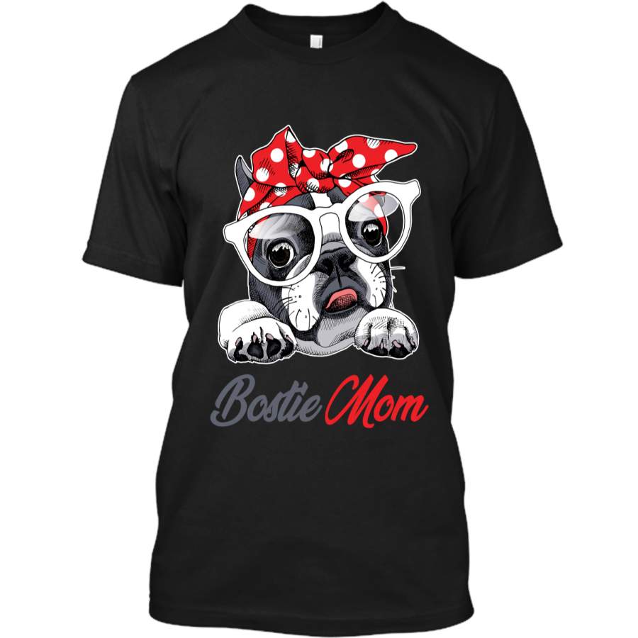 Bostie Mom T-Shirt Boston Terrier Gift For Women Custom Ultra Cotton