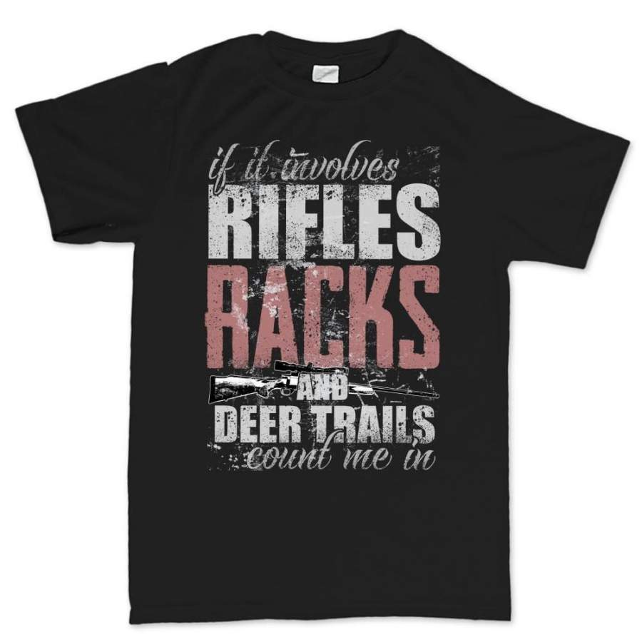 Men’s Hunting Rifles Racks & Deer Trails T-shirt