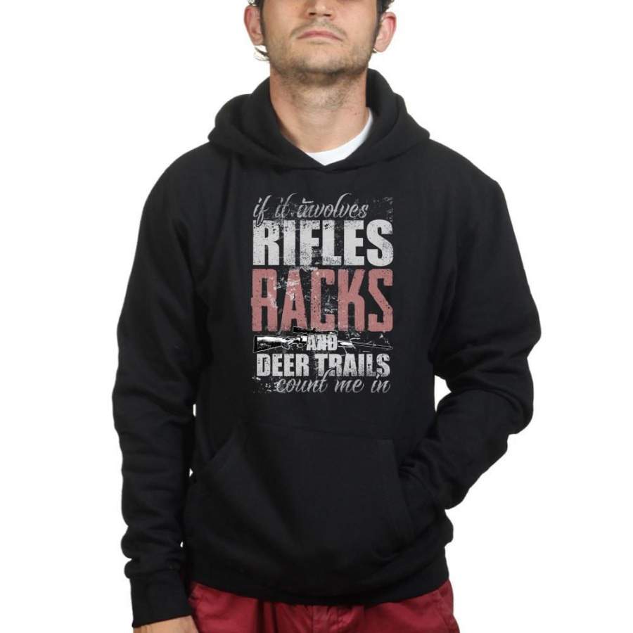 Hunting Rifles Racks & Deer Trails Hoodie