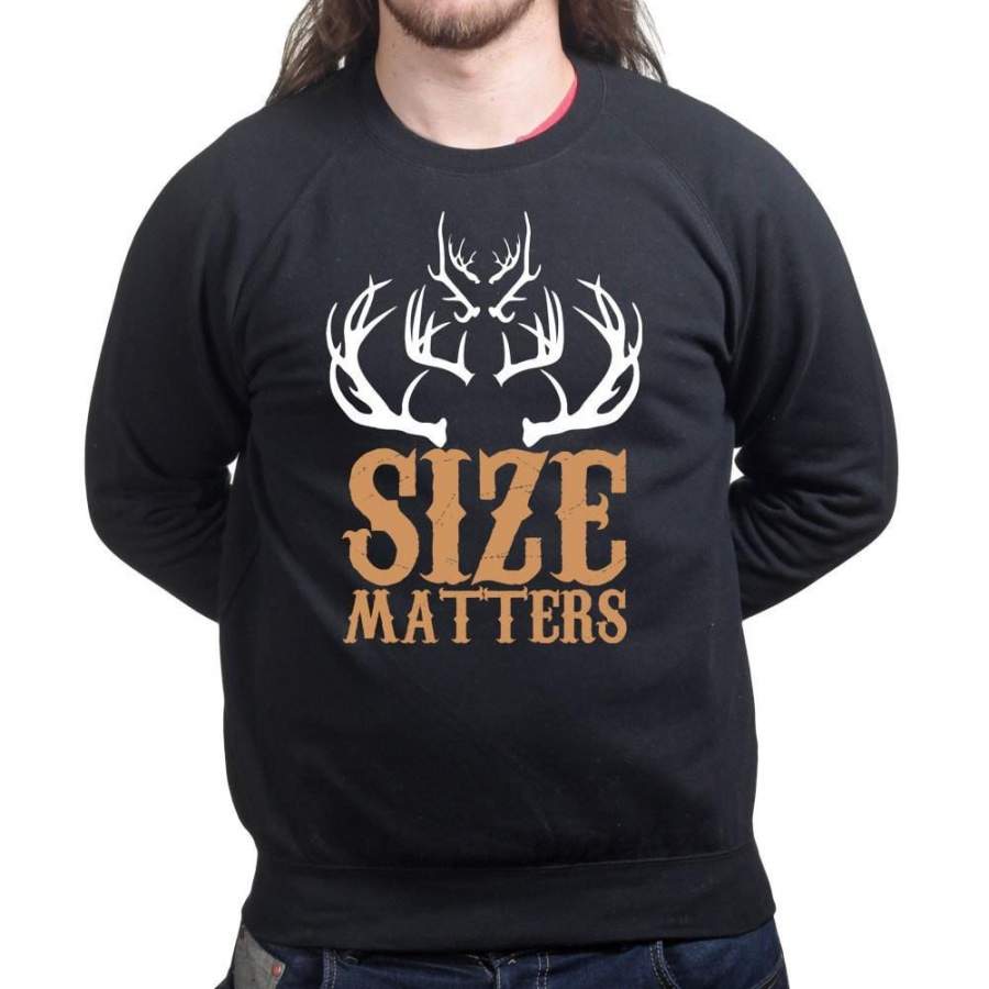 Size Matters (Hunting) Sweatshirt