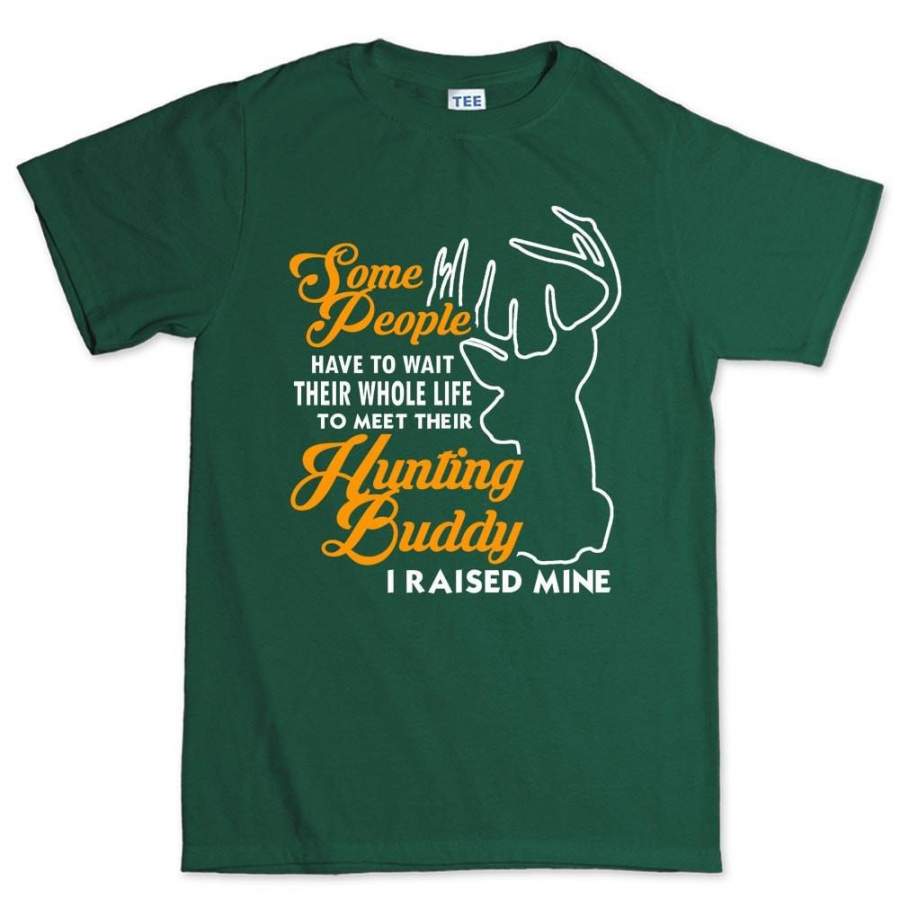 My Hunting Buddy Men’s T-shirt