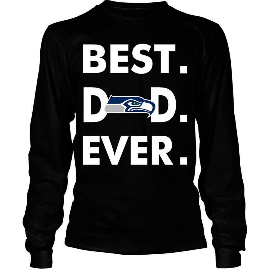 Best Dad Ever T Shirt, Seattle Seahawks T Shirt – Long Sleeve Tees