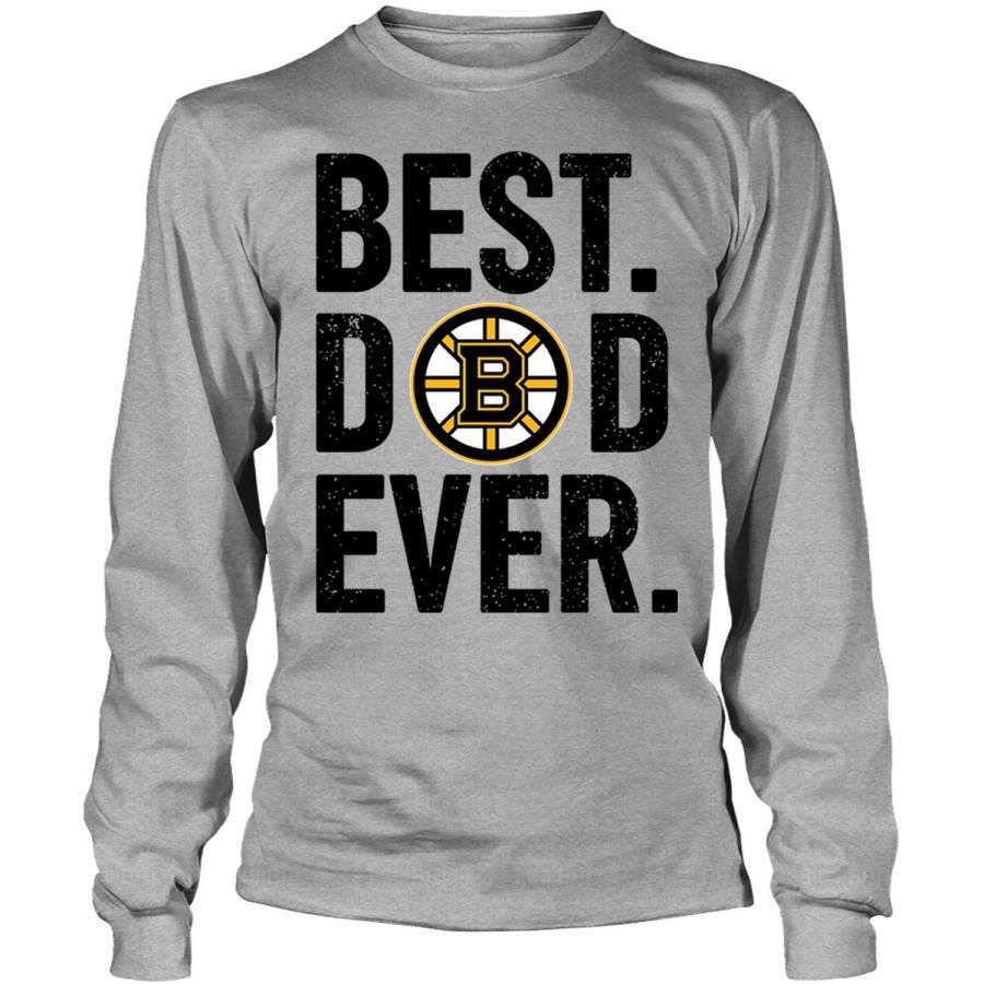 Boston Bruins Logo T Shirt, Best Dad Ever T Shirt – Long Sleeve Tees