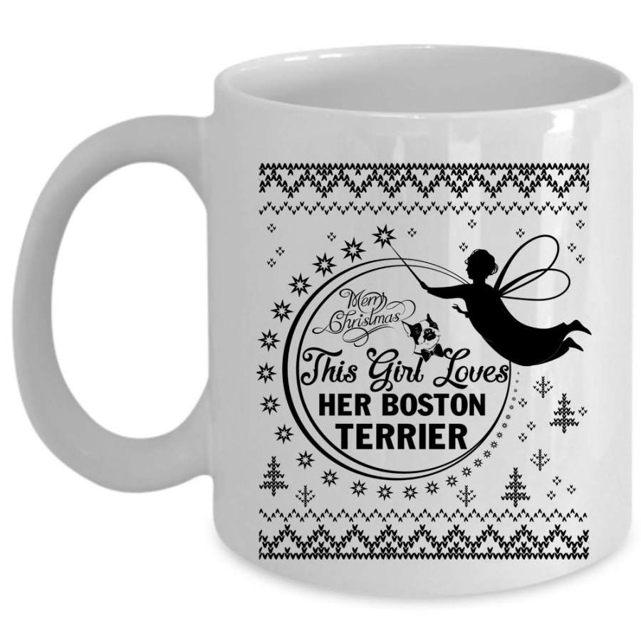 Cute Girls Coffee Mug, This Girl Loves Her Boston Terrier Cup