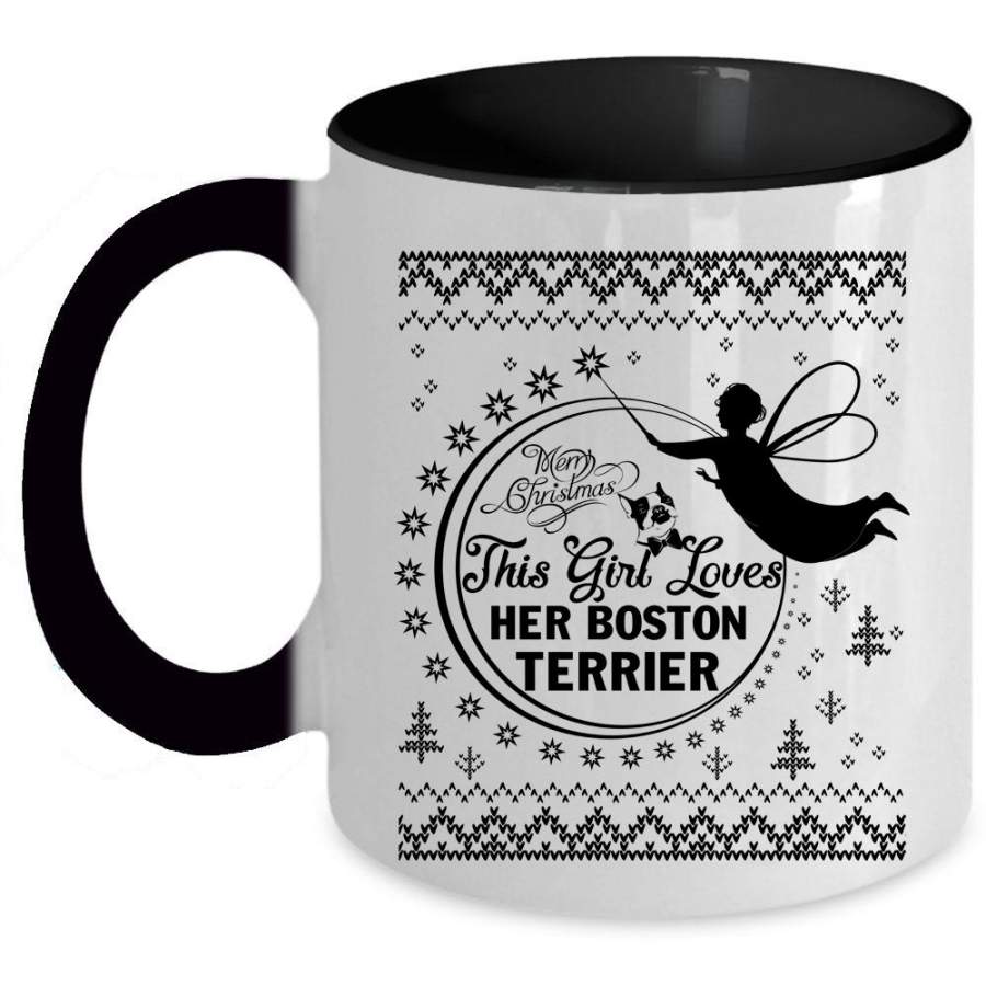 Cute Girls Coffee Mug, This Girl Loves Her Boston Terrier Accent Mug