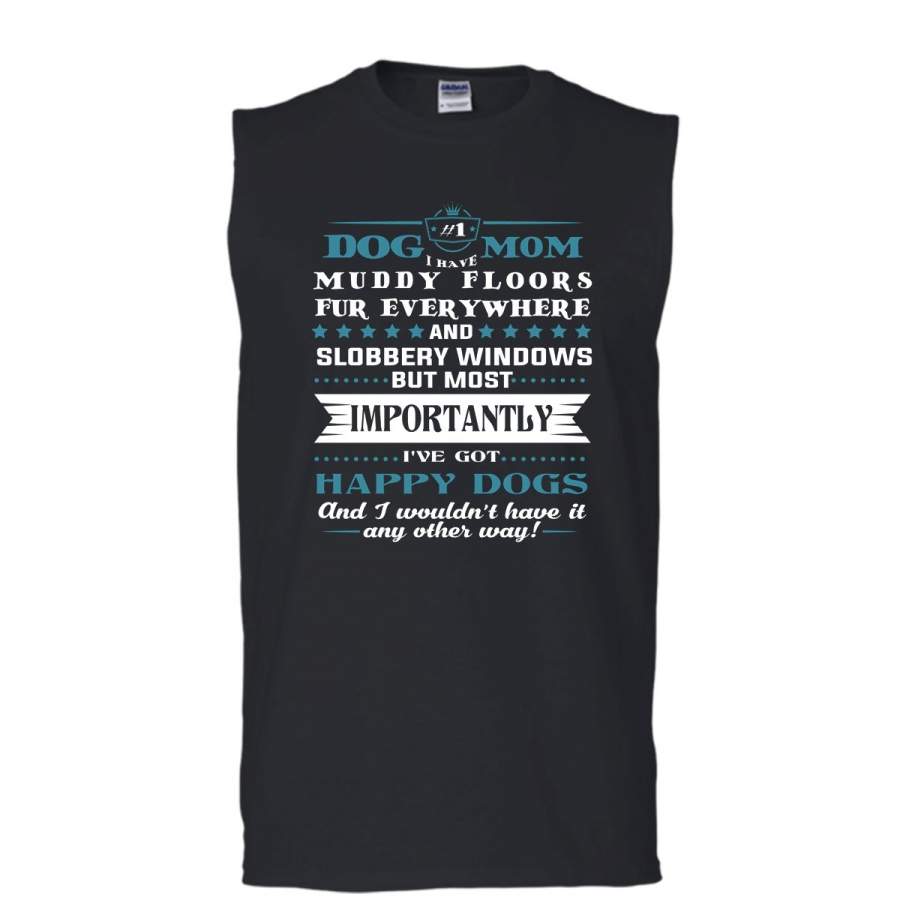 Dog Mom Shirt, I Have Muddy Floors Fur Everywhere Shirt, Cool Mom Shirt (Men’s Cotton Sleeveless)