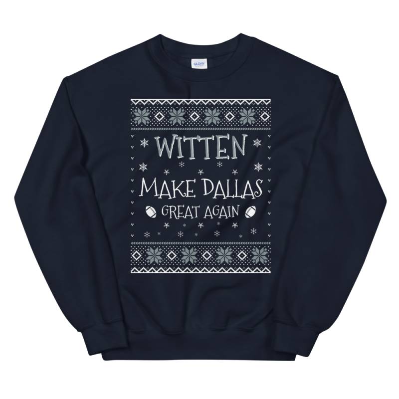 Witten Make Dallas Great Again Funny Football Christmas Sweater for Men and Women