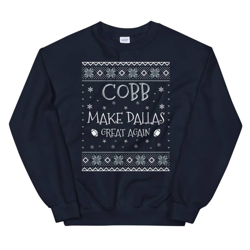 Cobb Make Dallas Great Again Funny Football Christmas Sweater for Men and Women