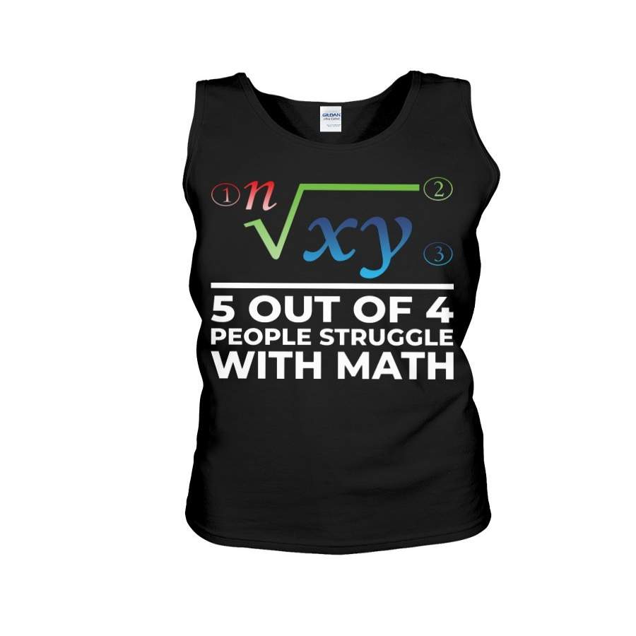 Five Out Of 4 People Struggle With Math Unisex Tank Top