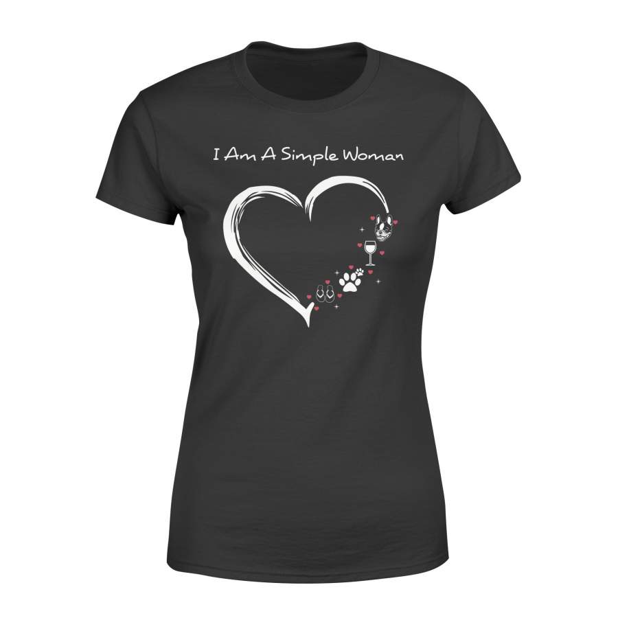 Boston Terrier I Am A Simple Woman Heart – Women’s T-shirt