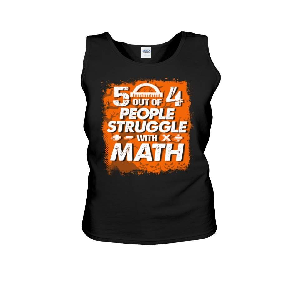 Five Out Of 4 People Struggle With Math Trending Unisex Tank Top