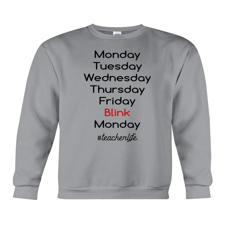 Blink Teacher Life For Teachers Sweatshirt