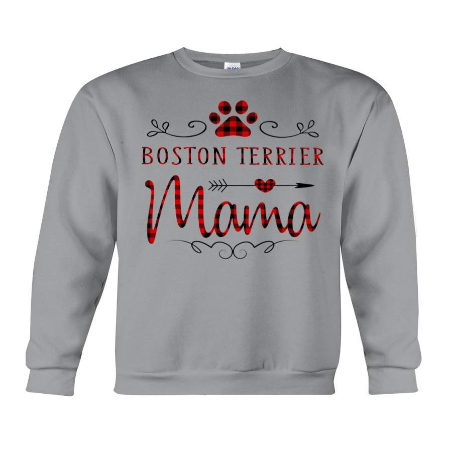 Boston Terrier Mama Gift For Dog Lovers Sweatshirt