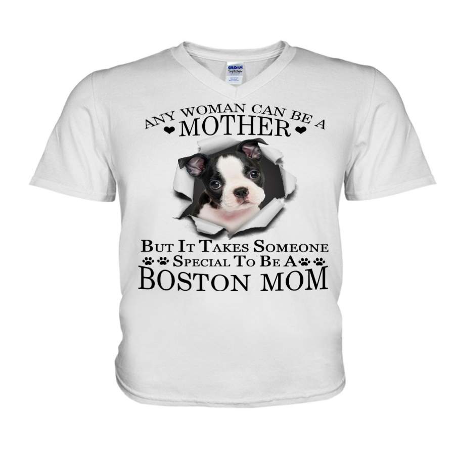 Boston Terrier It Takes Someone Special To Be A Boston Mom Guys V-Neck