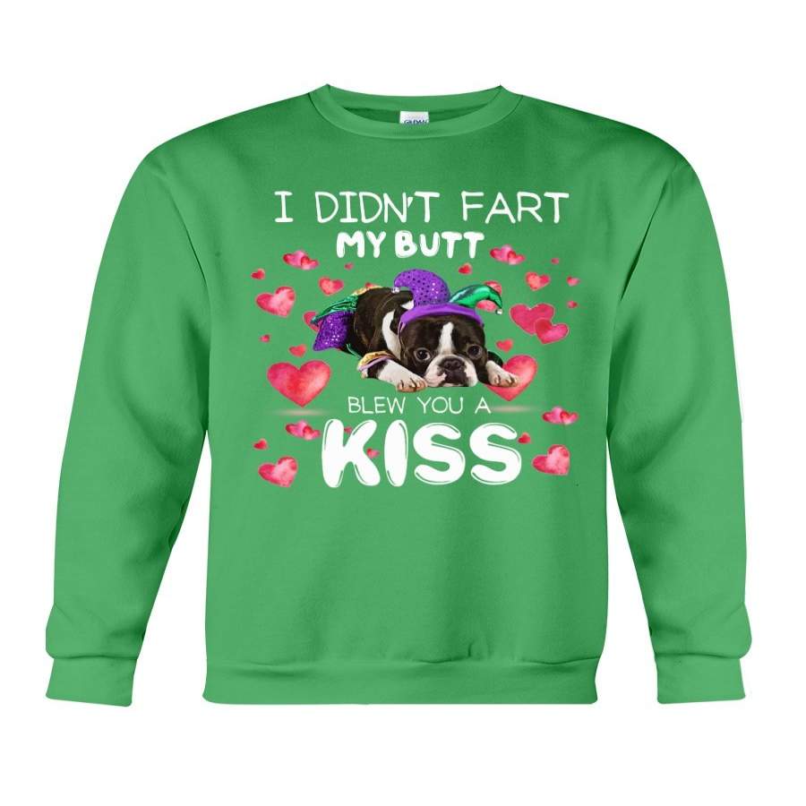 Boston Terrier – I Didn’t Fart Funny Sweatshirt