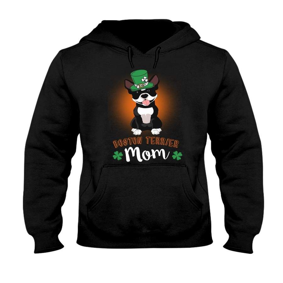 Funny Boston Terrier Mom Lucky St. Patrick’s Day Hoodie