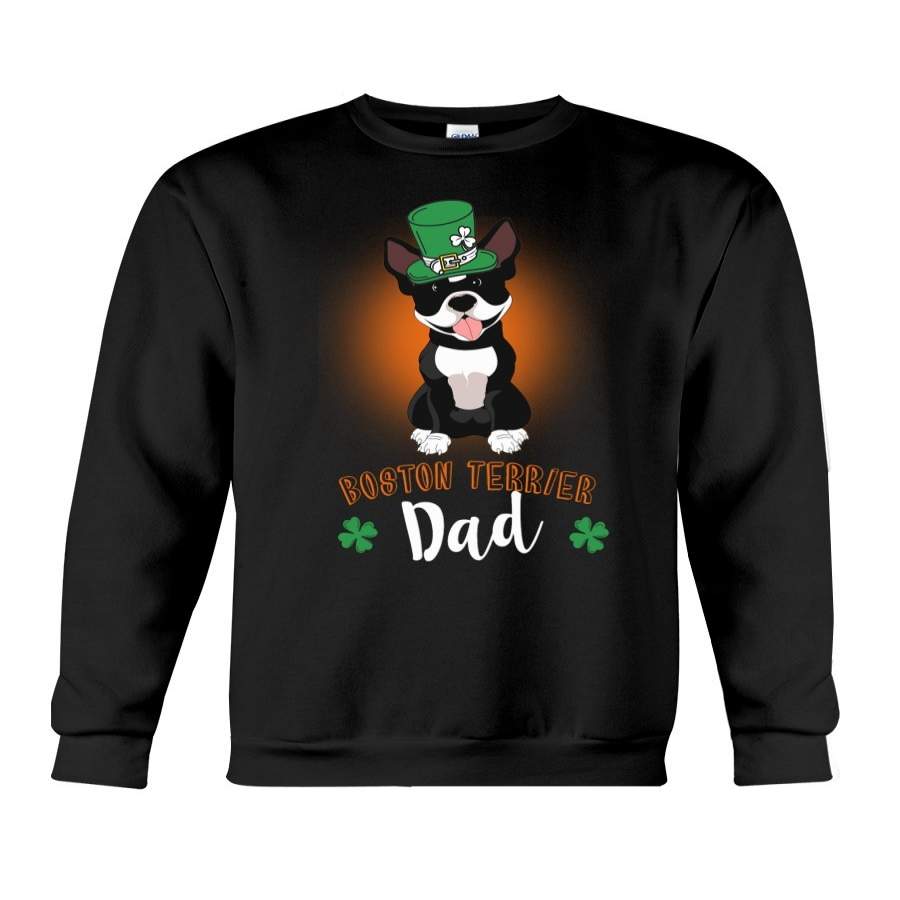 Boston Terrier Dad St. Patrick Sweatshirt