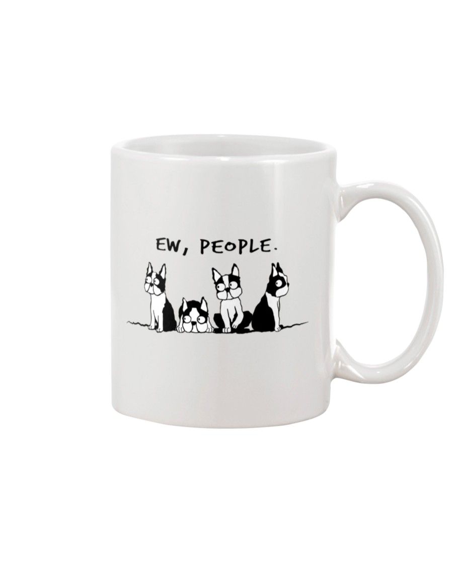 Boston Terrier Ew People Mug White 11Oz