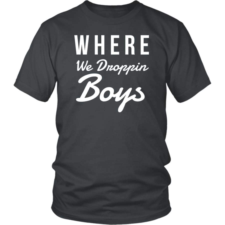 Fortnite Shirt | Unisex – Where We Droppin Boys